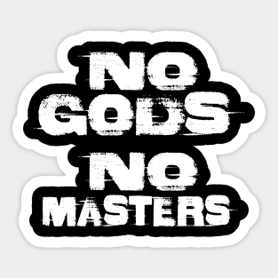 No gods, no masters Sticker